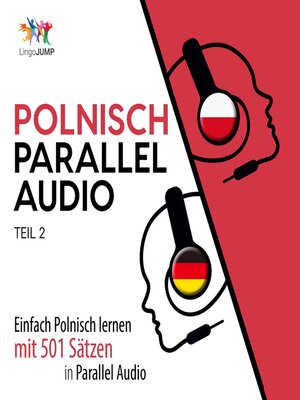 cover image of Einfach Polnisch lernen mit 501 Sätzen in Parallel Audio, Teil 2